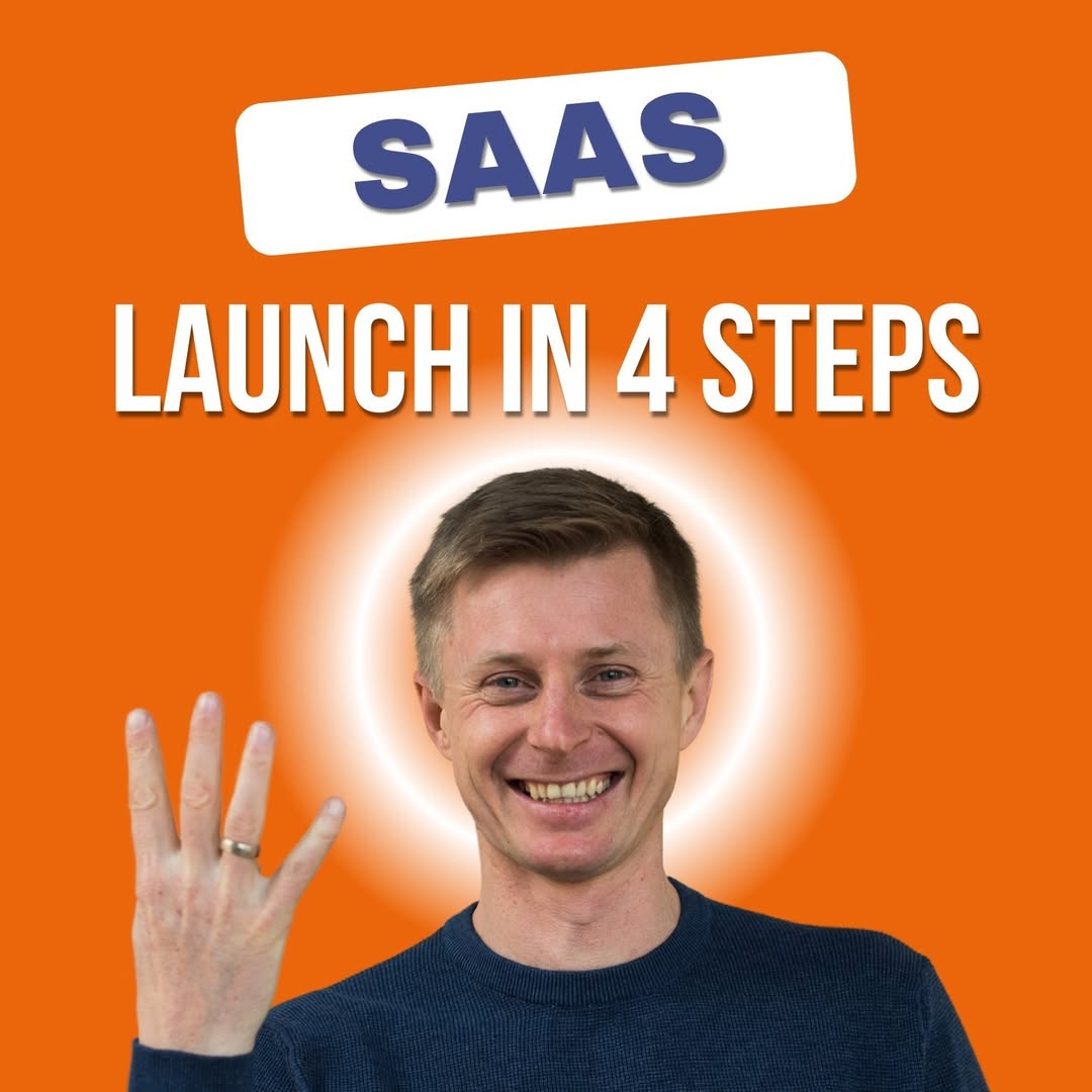 4 Simple Steps to Launch Profitable Software or SaaS in 2025