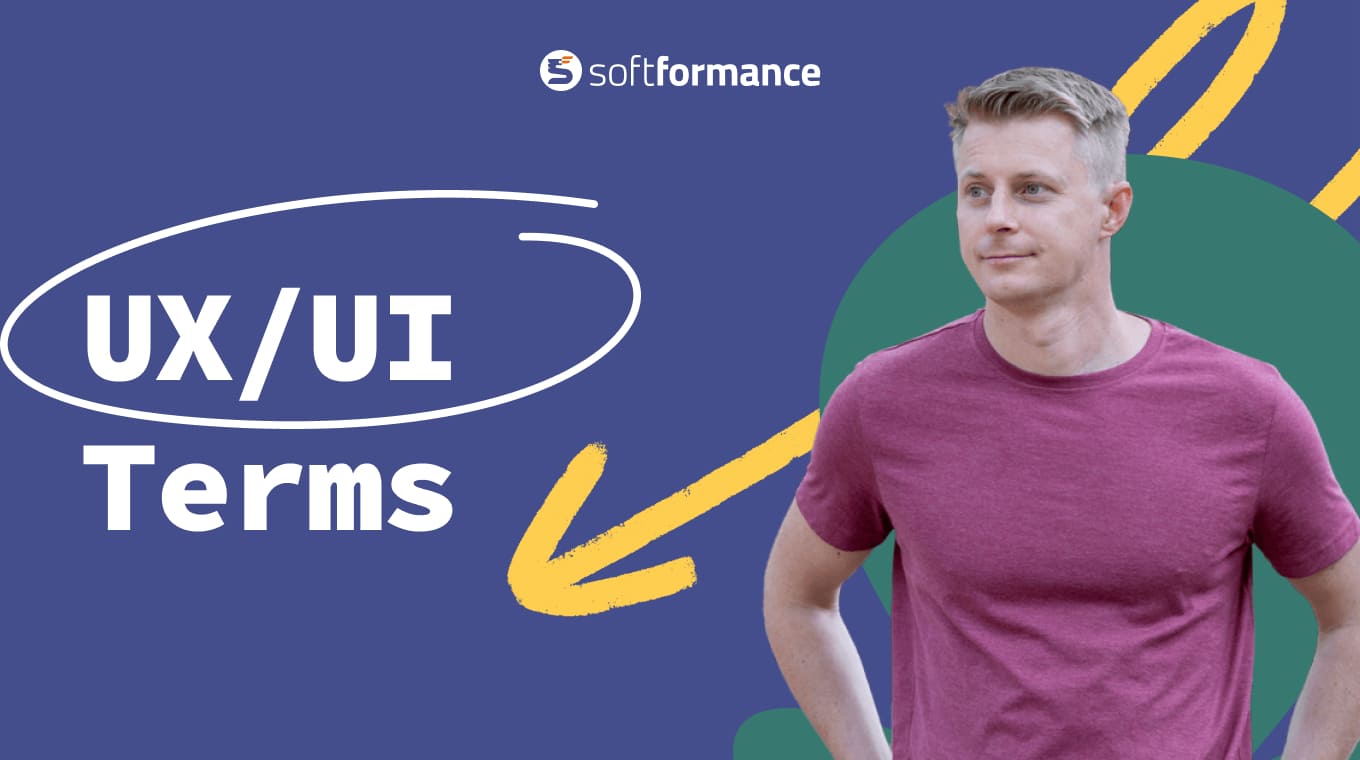 An ultimate UI and UX glossary or how to speak the same language with your design team (57 terms)