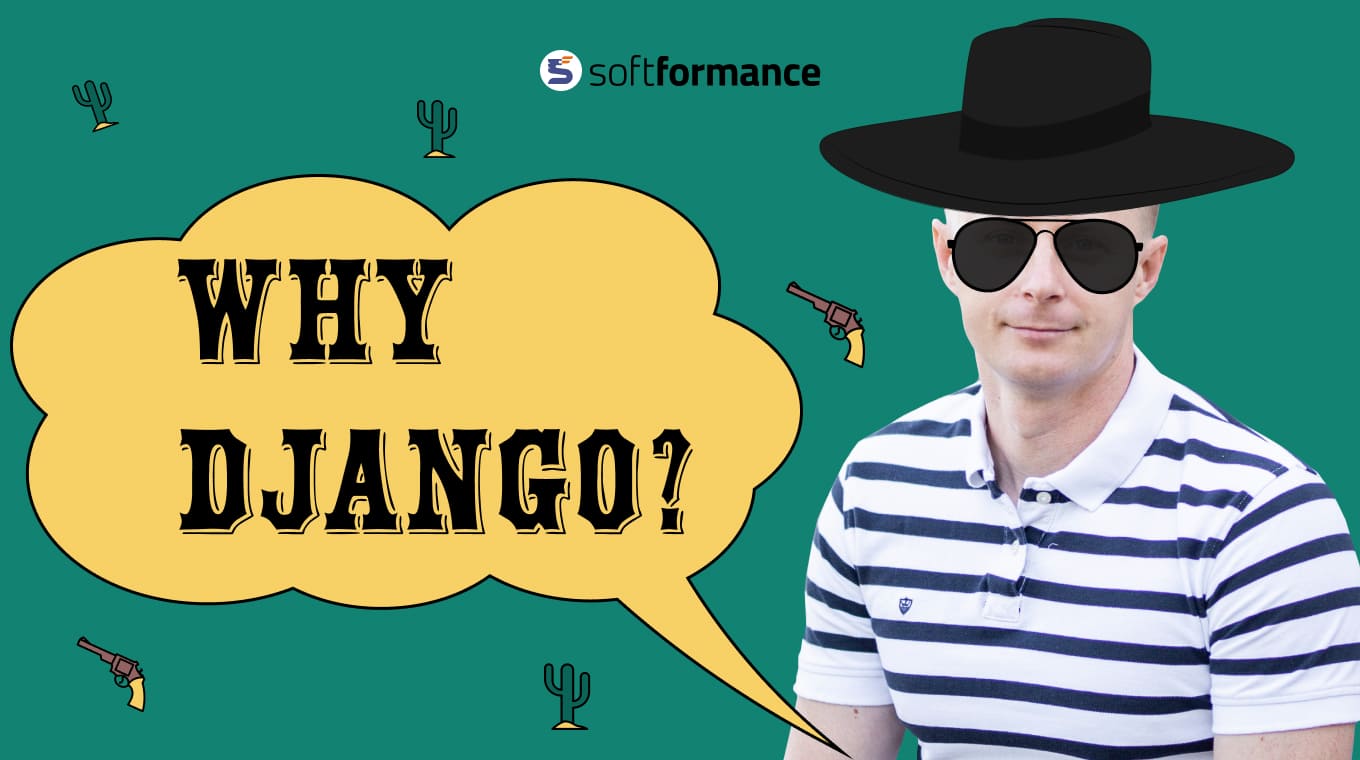 What Is Django Used For & How It Can Benefit Your Business
