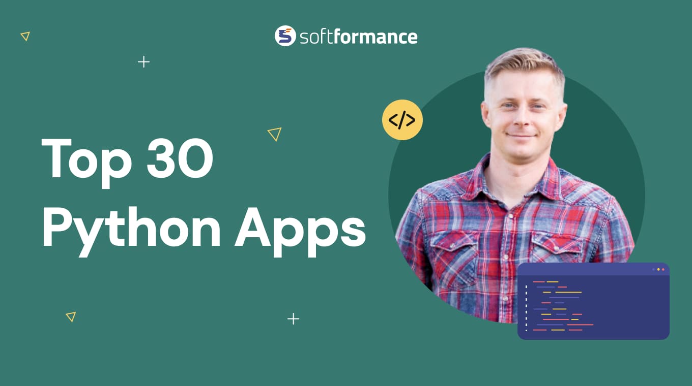 30 Top Apps Made With Python