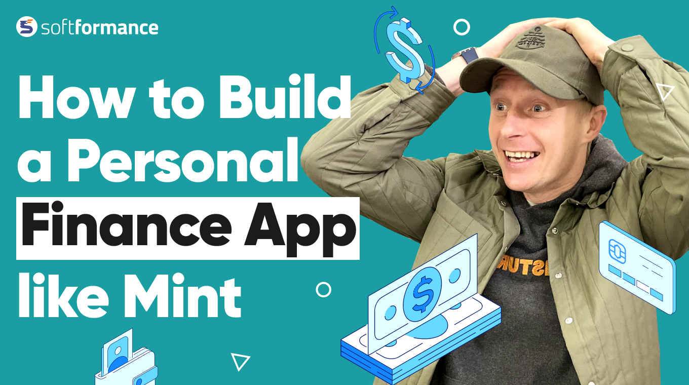 How to Build a Personal Finance App Like Mint: An Ultimate Guide for 2022