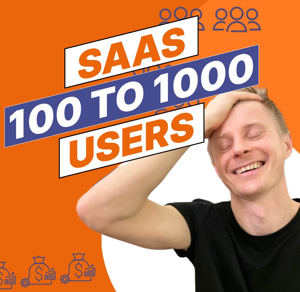 From 100 to 1,000 SaaS Customers. The Only Marketing Strategy In 2024