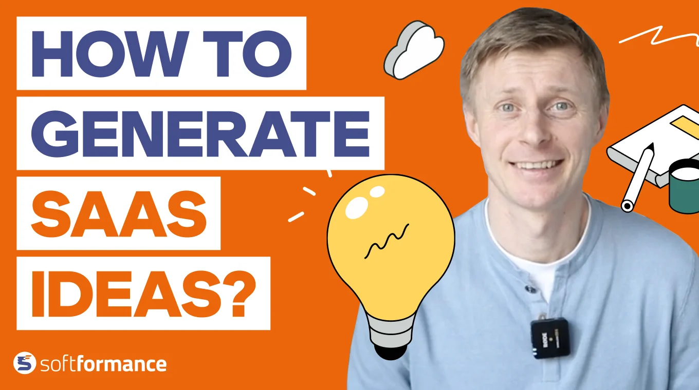 How to Generate and Validate Your SaaS Startup Ideas?