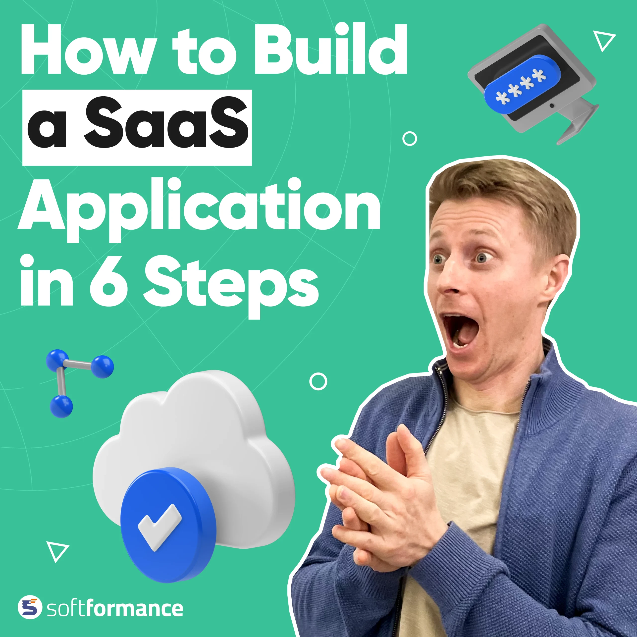 How to Build a SaaS Application in 6 Steps